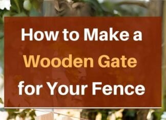 How to Make a Wooden Gate for Your Fence